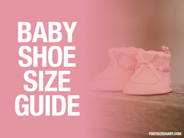 Baby's Shoe Size Guide » Infant & Toddler Shoe Sizing